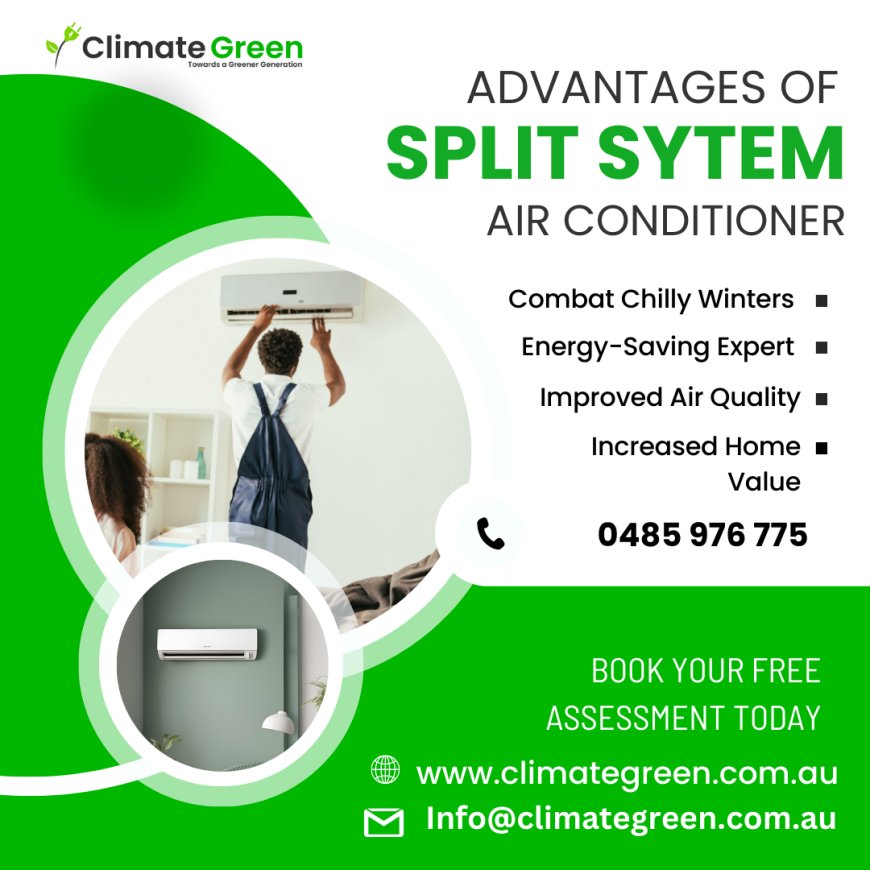 For Those who are in Melbourne, why should you really get a Split System Air Conditioner?