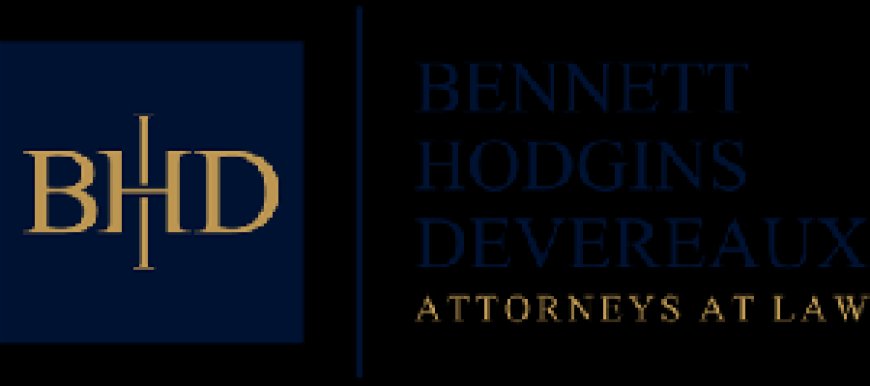 Bennett Hodgins Devereaux: Providing Exceptional Personal Injury Legal Representation Across Louisiana and Mississippi